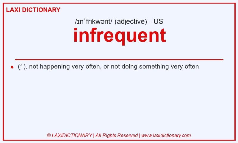 Definition infrequent in American English