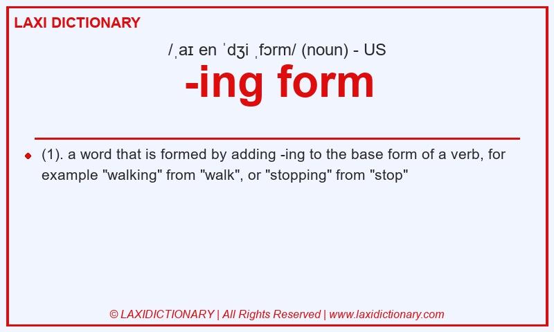 Definition -ing form in American English