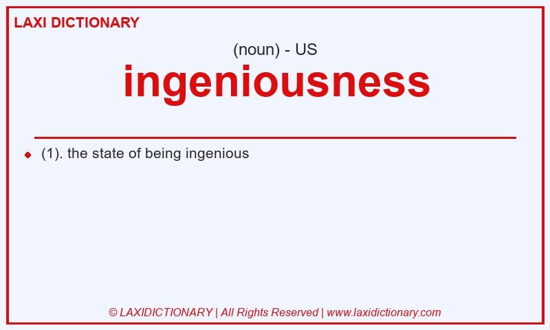 Definition ingeniousness in American English