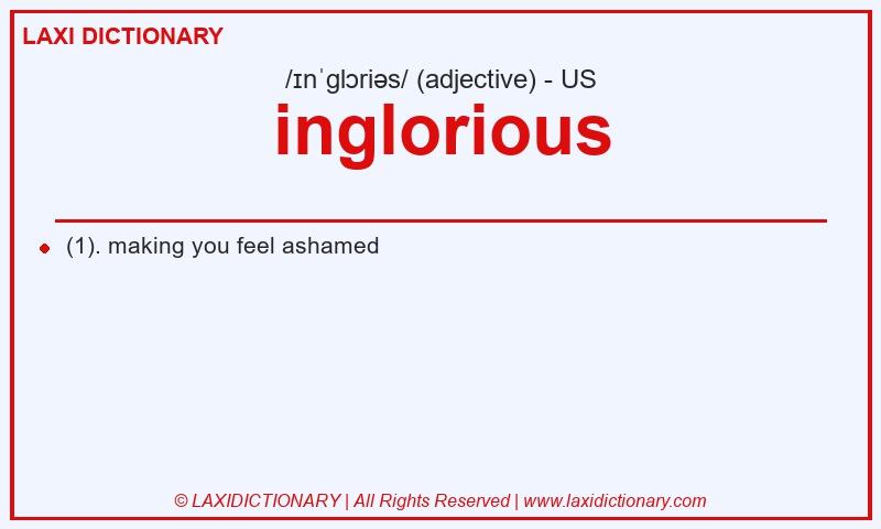 Definition inglorious in American English