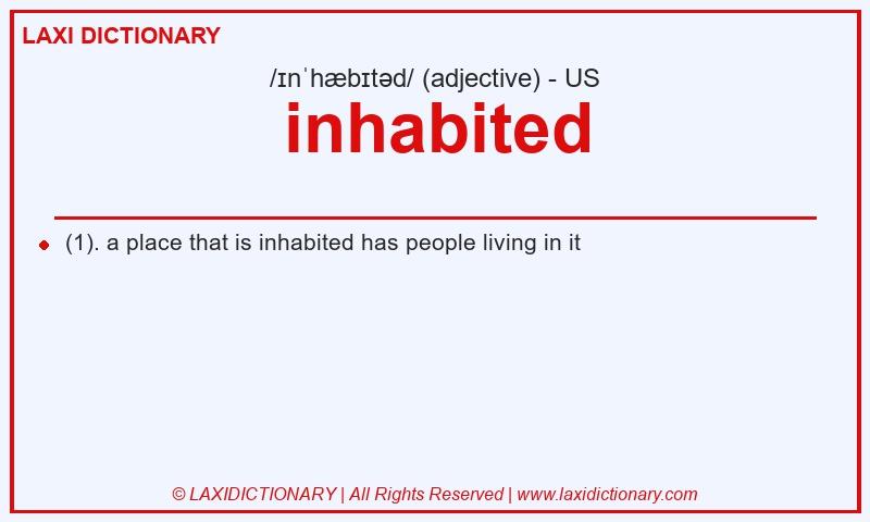 Definition inhabited in American English