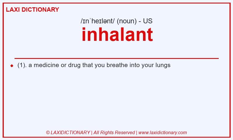 Definition inhalant in American English