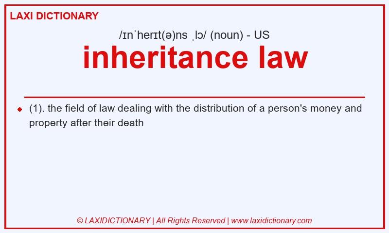 Definition inheritance law in American English