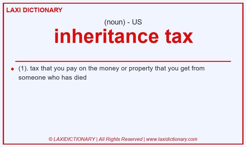 Definition inheritance tax in American English