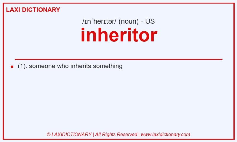 Definition inheritor in American English
