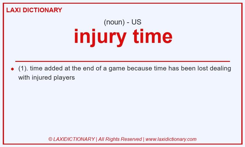 Definition injury time in American English