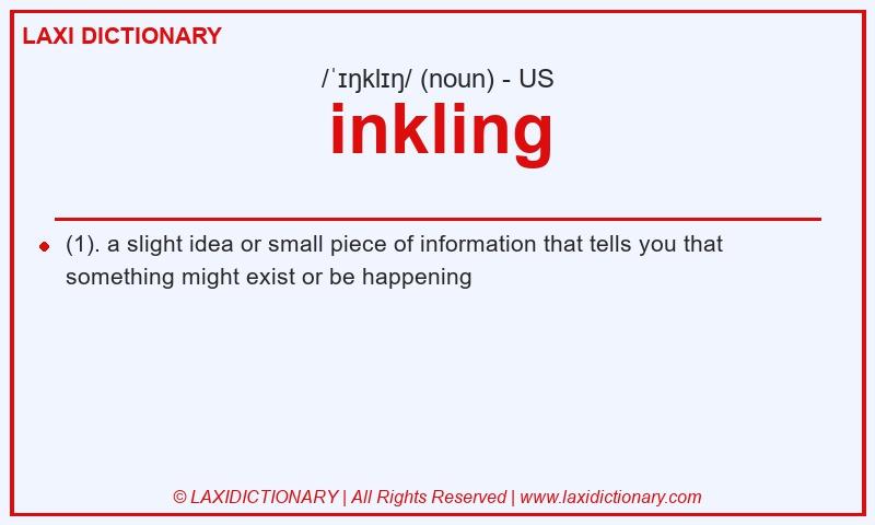 Definition inkling in American English