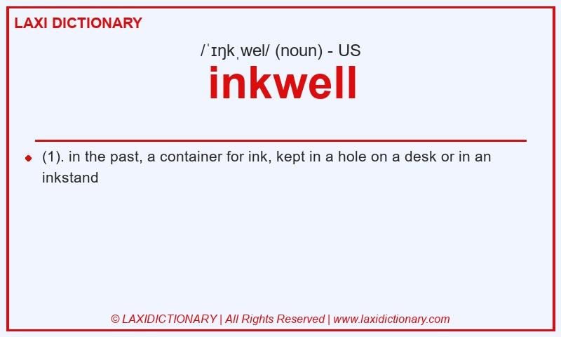 Definition inkwell in American English