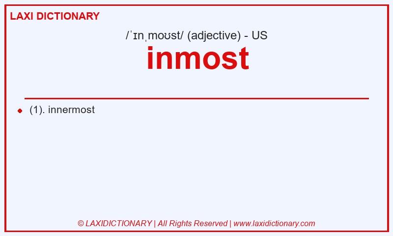 Definition inmost in American English