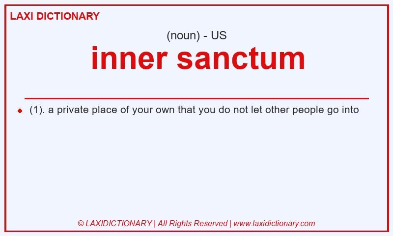 Definition inner sanctum in American English