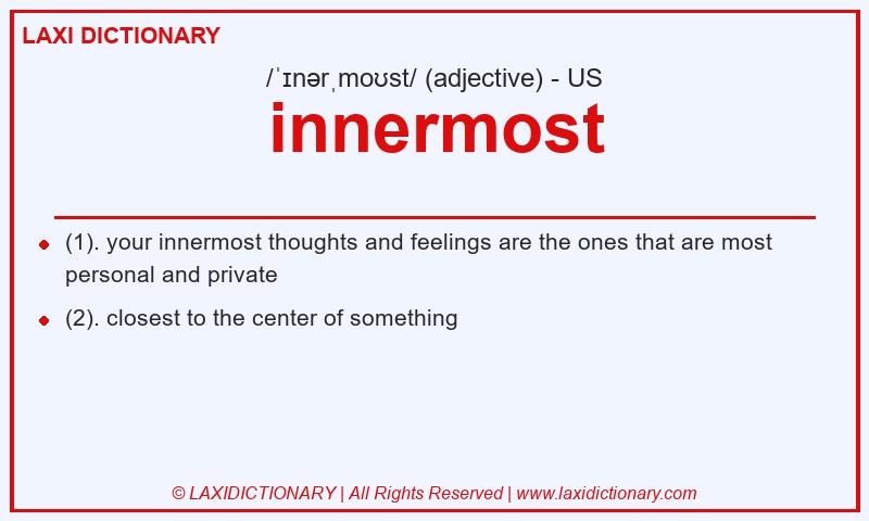 Definition innermost in American English