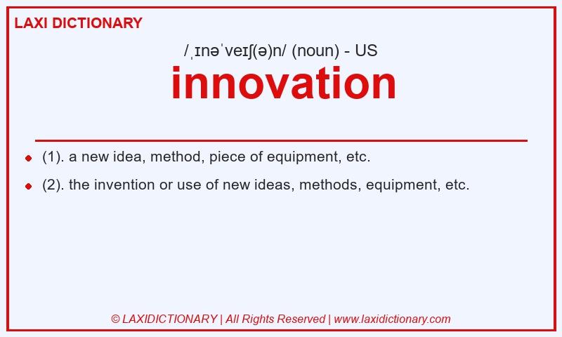 Definition innovation in American English