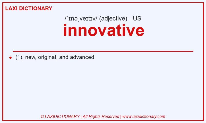 Definition innovative in American English