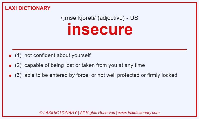Definition insecure in American English