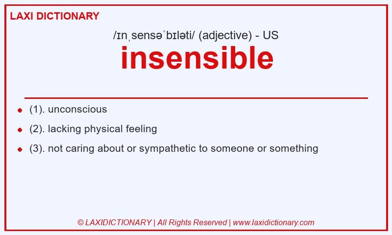 Definition insensible in American English