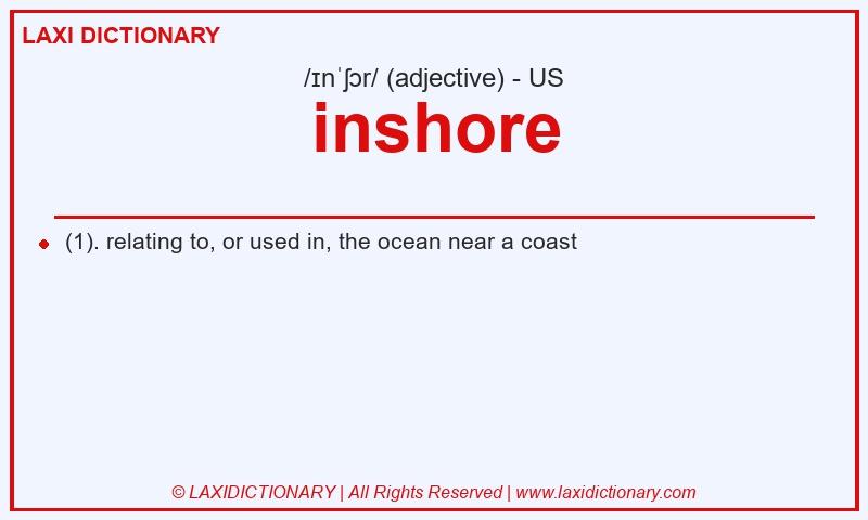 Definition inshore in American English