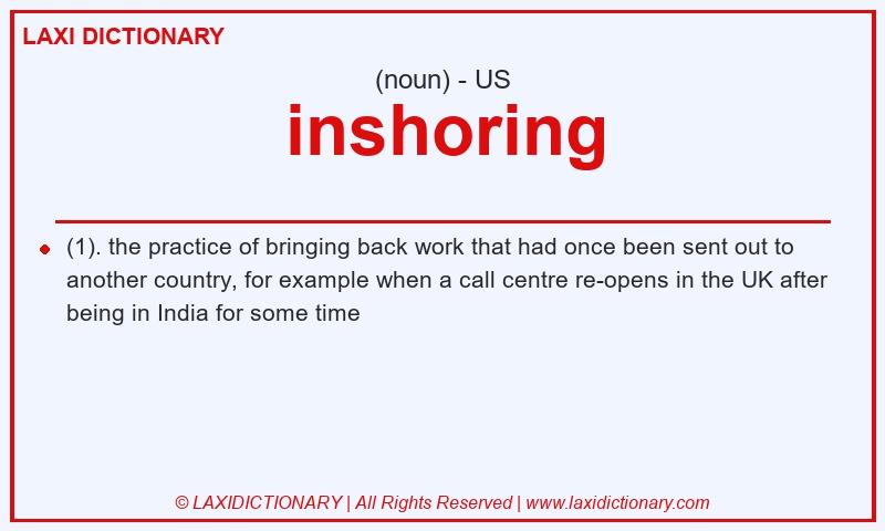 Definition inshoring in American English