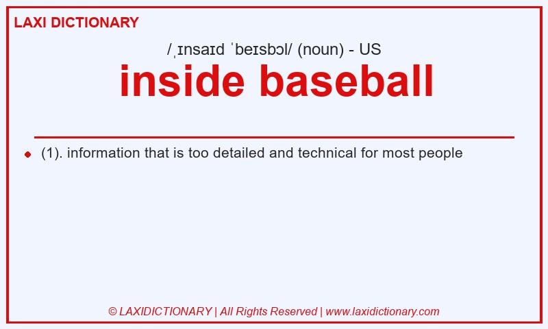 Definition inside baseball in American English