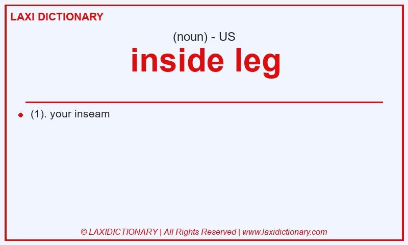 Definition inside leg in American English