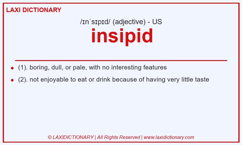Definition insipid in American English