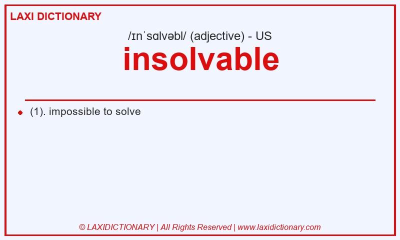 Definition insolvable in American English