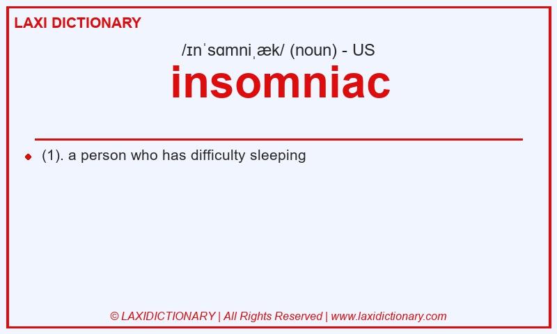 Definition insomniac in American English