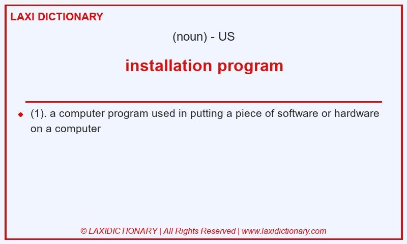 Definition installation program in American English