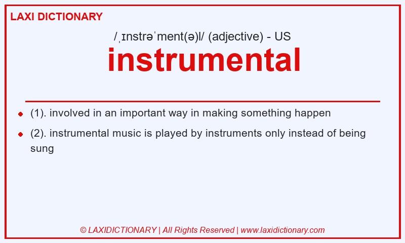 Definition instrumental in American English