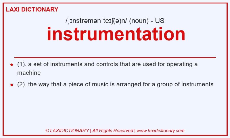 Definition instrumentation in American English