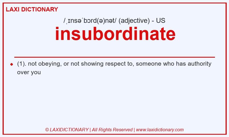 Definition insubordinate in American English