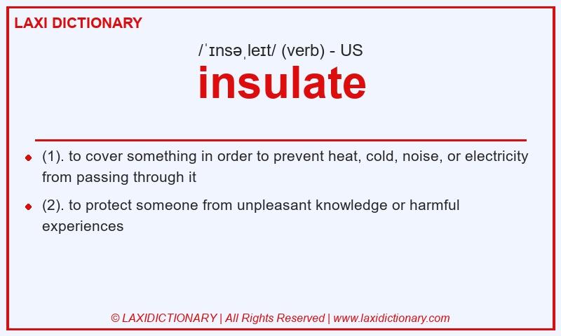 Definition insulate in American English