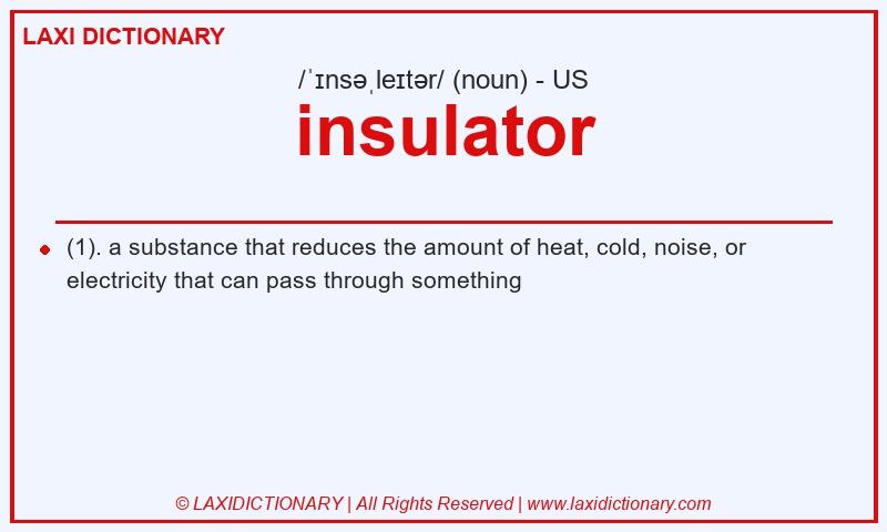 Definition insulator in American English
