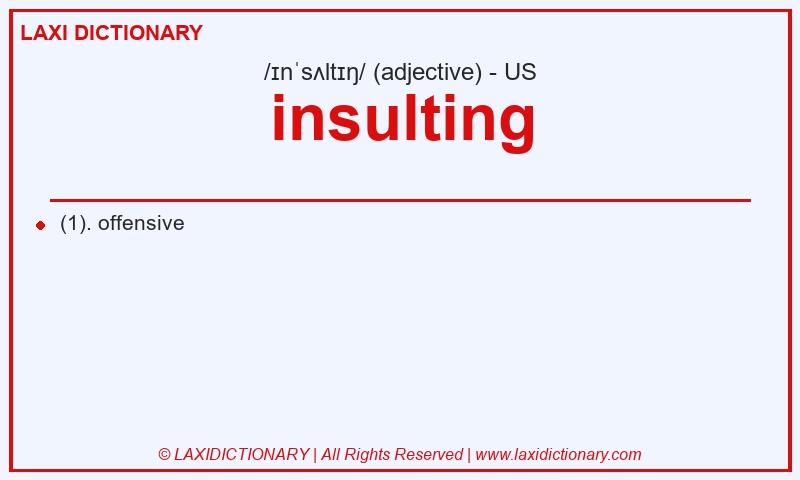 Definition insulting in American English