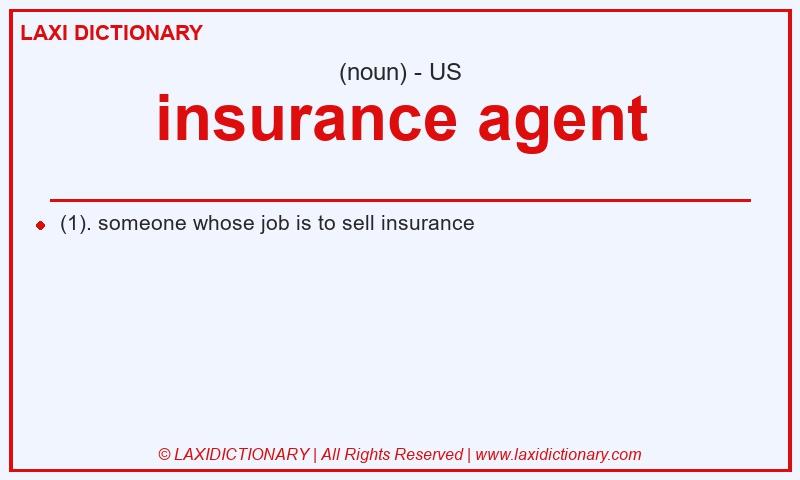 Definition insurance agent in American English