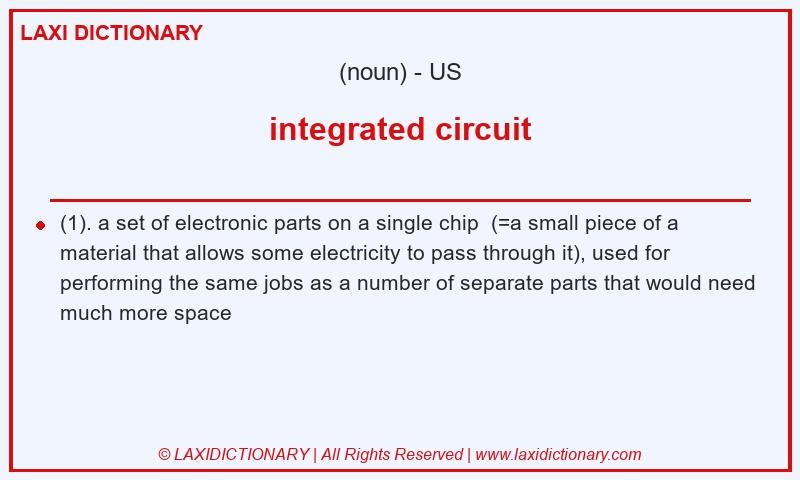 Definition integrated circuit in American English