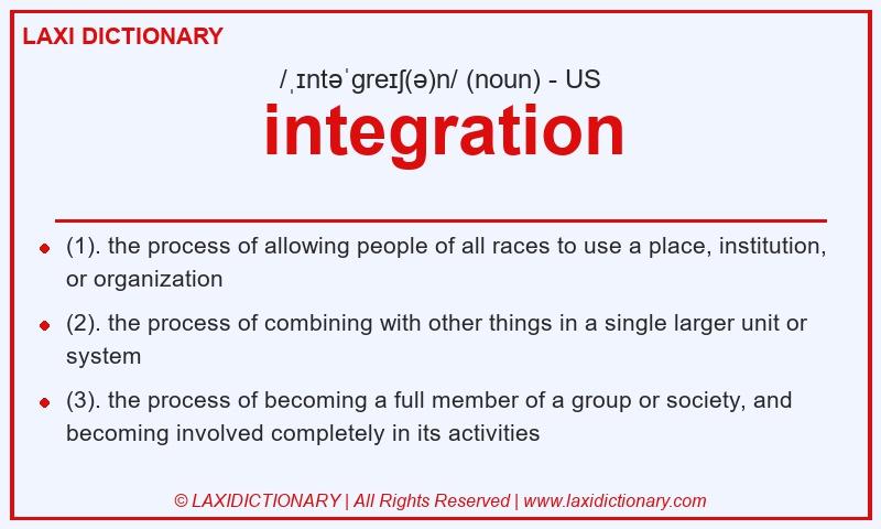 Definition integration in American English