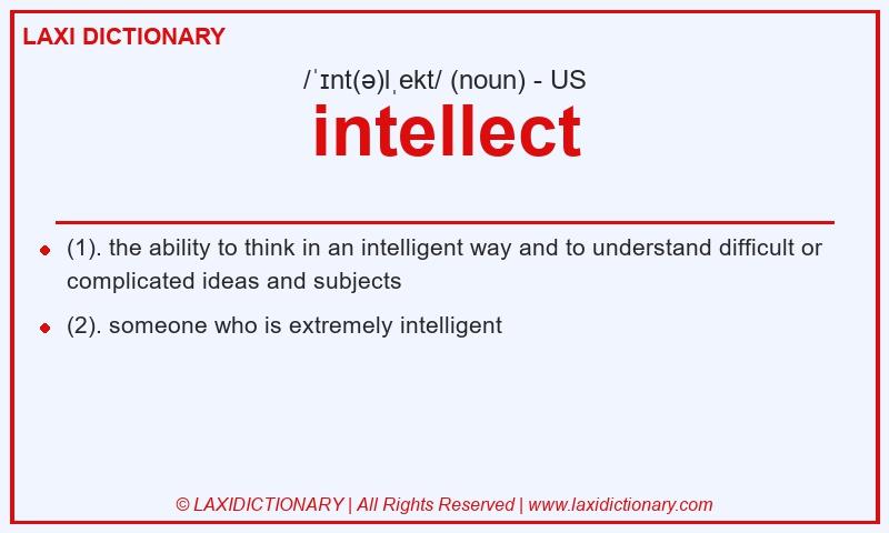 Definition intellect in American English