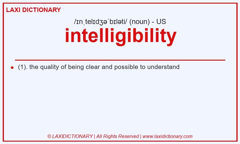 Definition intelligibility in American English