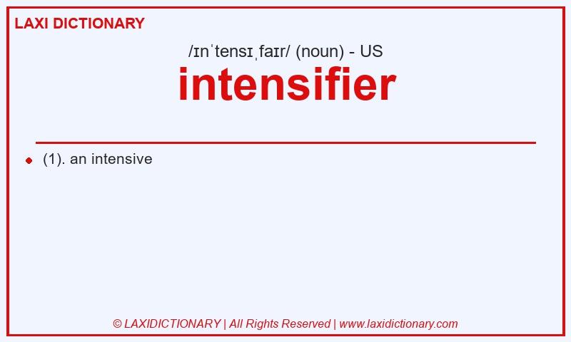 Definition intensifier in American English