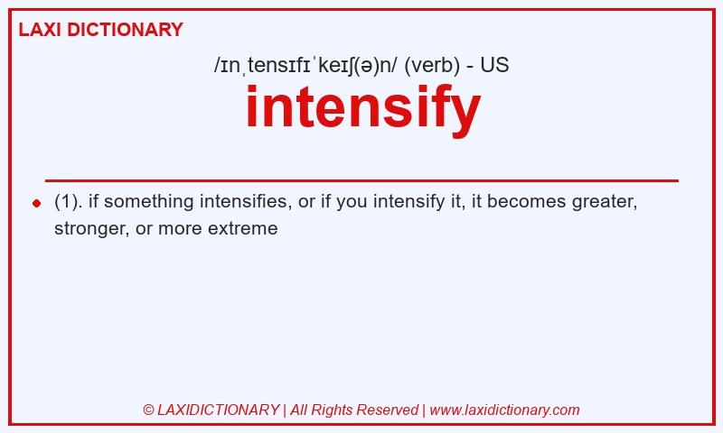 Definition intensify in American English