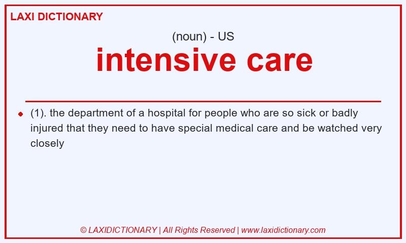 Definition intensive care in American English
