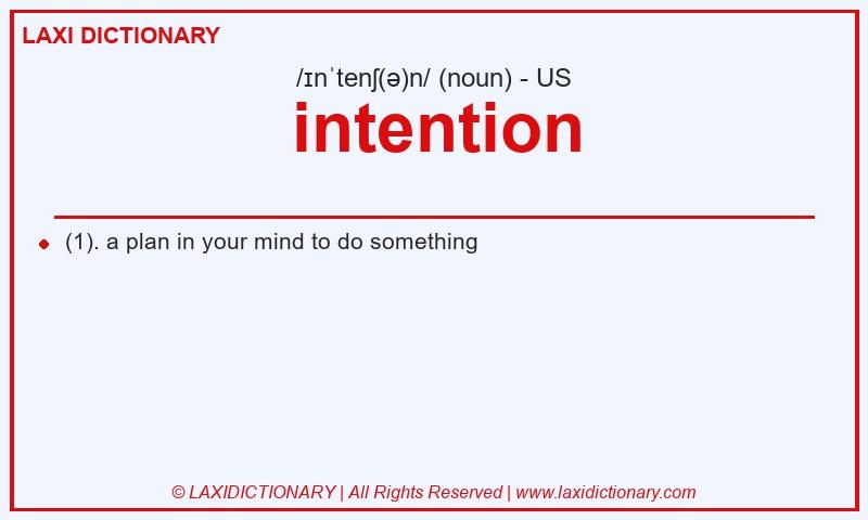 Definition intention in American English