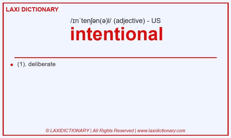 Definition intentional in American English
