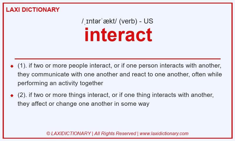 Definition interact in American English
