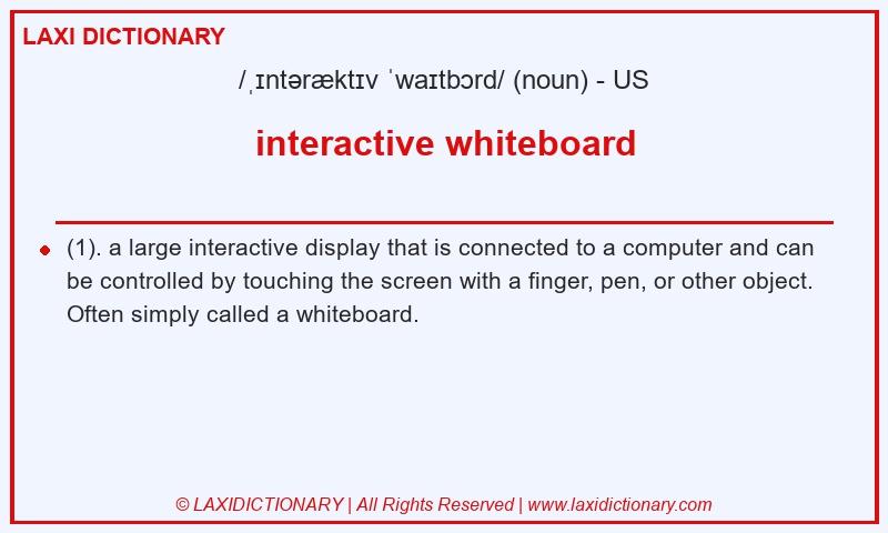 Definition interactive whiteboard in American English