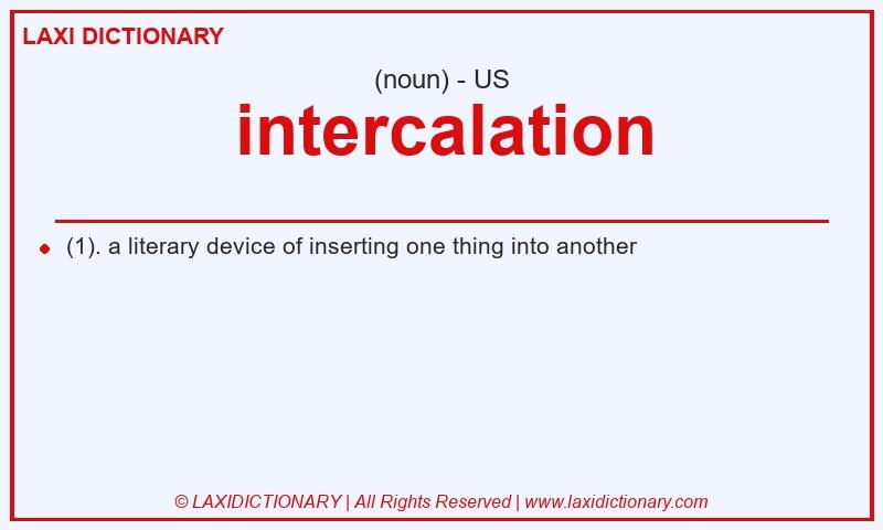 Definition intercalation in American English