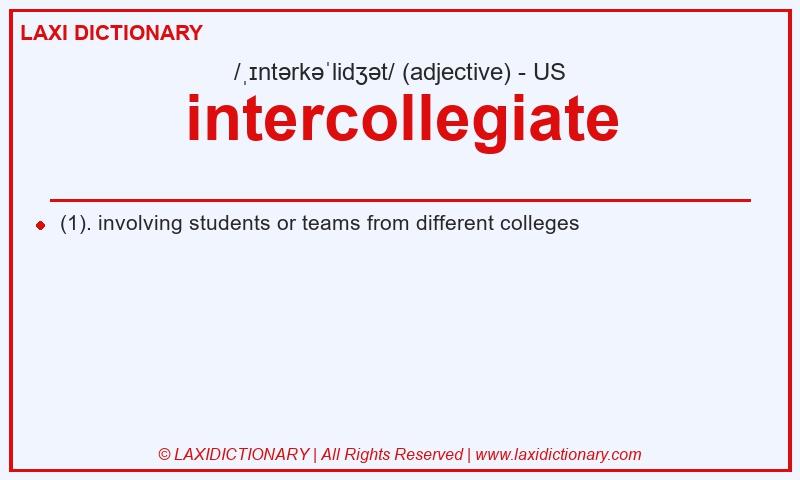 Definition intercollegiate in American English