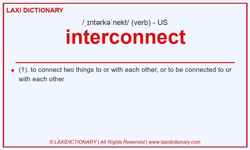 Definition interconnect in American English