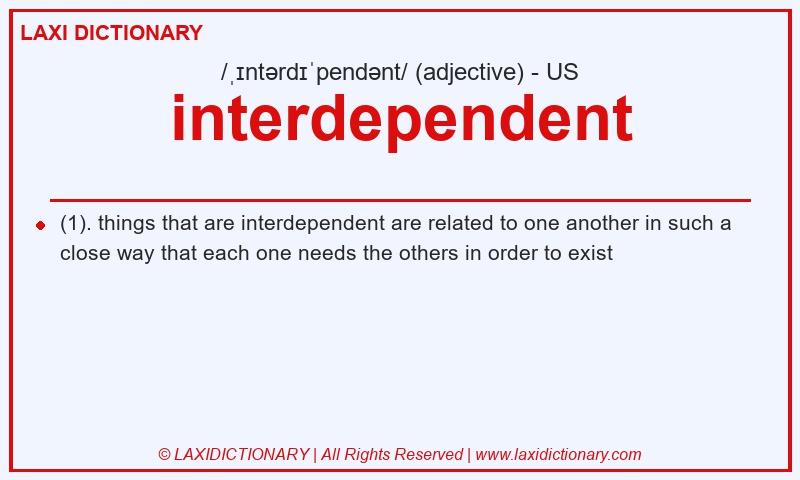 Definition interdependent in American English