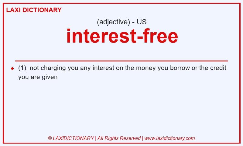 Definition interest-free in American English